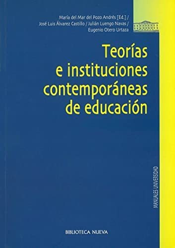 Libro Teorias E Instituciones Contemporaneas De Ed De Del P