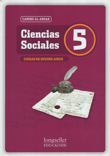 Ciencias Sociales 5 Caba + Atlas - Camino Al Andar, de Flores, Fabian. Editorial Longseller, tapa blanda en español