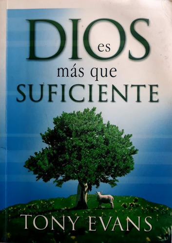 Libro Dios Es Más Que Suficiente - Tony Evans