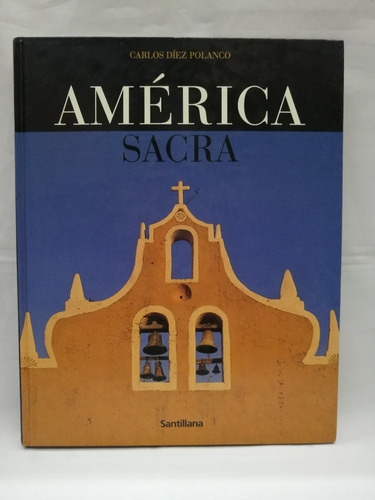 America Sacra, Carlos Diez Polanco
