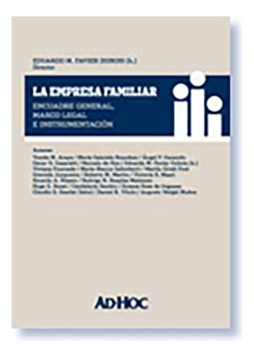 La Empresa Familiar - Favier Dubois, Eduardo M. (h)