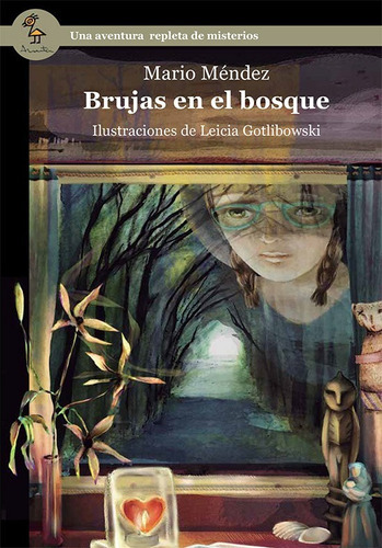 Brujas En El Bosque - Serie Negra - Mario Mendez, De Mendez, Mario. Editorial Amauta, Tapa Blanda En Español, 2013