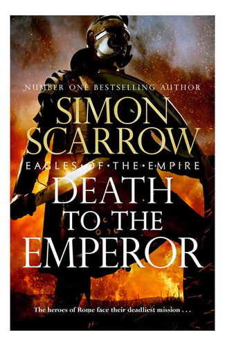 Death To The Emperor, De Scarrow, Simon. Editorial Headline En Inglés