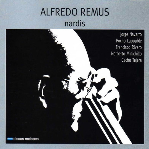 Alfredo Remus - Nardis - Cd 