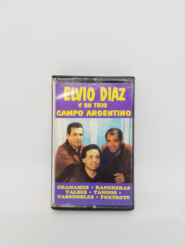 Cassette De Musica Elvio Diaz Y Su Trio Campo Argentino