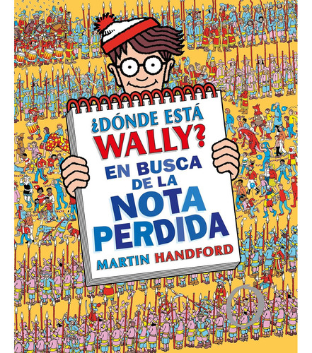 ¿donde Esta Wally? En Busca De La Nota Perdida, De Handford, Martin. Editorial B De Blok, Tapa Dura, Edición 1 En Español, 2024