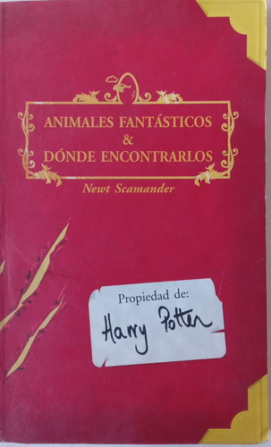 Animales Fantasticos & Donde Encontrarlos - 1ra Edición (Usado)