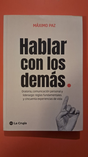 Hablar Con Los Demás Máximo Paz