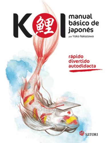 Libro Koi. Manual Básico De Japonés