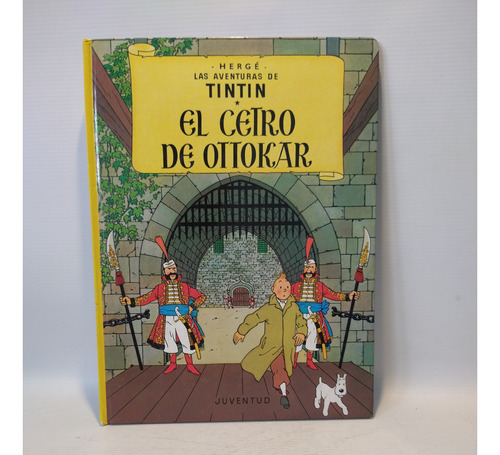 Tintin El Cetro De Ottokar Herge Juventud