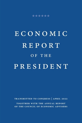 Libro Economic Report Of The President 2022 - Cea