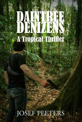 Libro Daintree Denizens: A Tropical Thriller - Peeters, J...