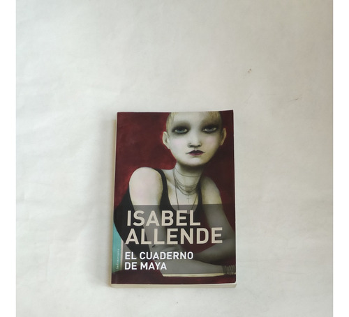 El Cuaderno De Maya Isabel Allende 