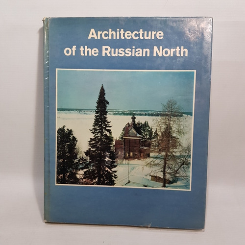 Antiguo Libro Arquitectura Rusia Del Norte 1976 Mag 62342