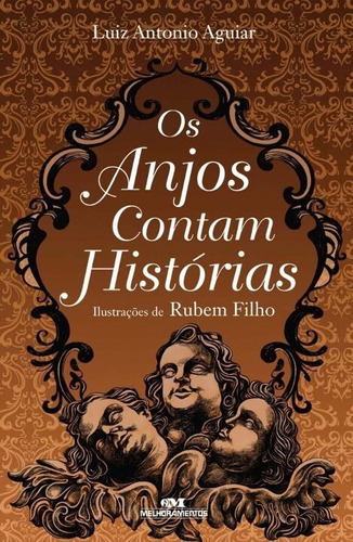 Anjos Contam Histórias, Os