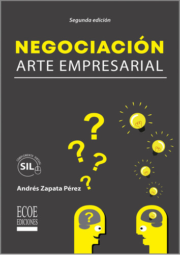 Negociación Arte Empresarial Segunda Edición