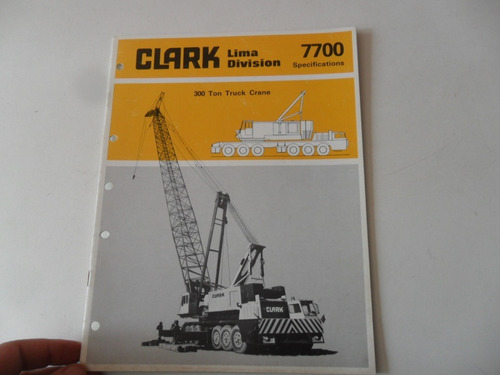Folleto Clark Crane 7700  Grua Antiguo Camion Antiguo Crane