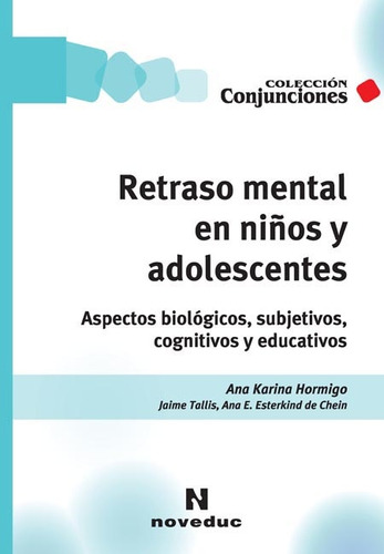 Retraso Mental En Niños Y Adolescentes - Hormigo, Tallis Y O