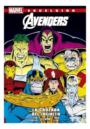 Avengers Cruzada Del Infinito (marvel Excelsior) - Starlin