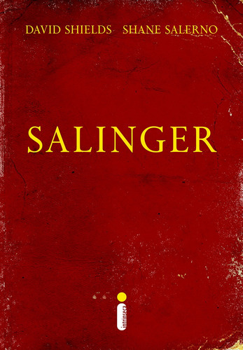 Salinger, de Shields, David. Editora Intrínseca Ltda., capa mole em português, 2014