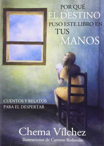 Por Que El Destino Puso Este Libro En Tus Manos - Vã­lche...