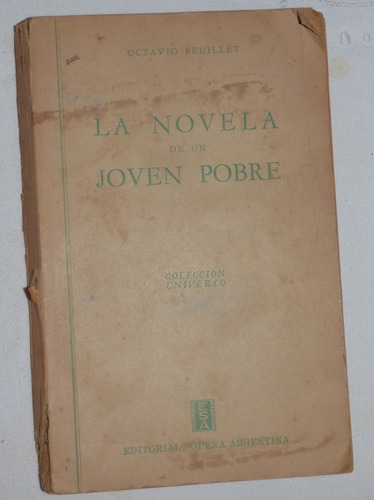 Octavio Feuillet La Novela De Un Joven Pobre 1944 Segunda Ed (Usado)