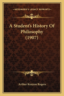 Libro A Student's History Of Philosophy (1907) - Rogers, ...