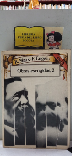 Karl Marx -  F Engels - Obras Escogidas 2 - Akal - 1975