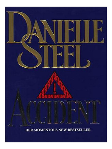 Accident (paperback) - Danielle Steel. Ew03