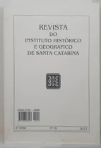 Comprar Livro Revista Do Instituto Histórico E Geográfico De Santa Catarina 31 - Instituto Histórico E Geográfico De Santa Catarina - Editora Ihgsc