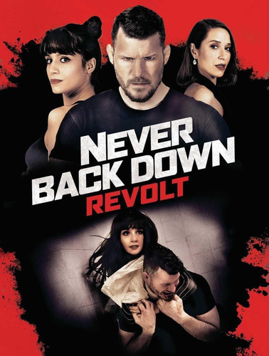 Never Back Down Serie De Peliculas Rendirse Jamas Full Hd