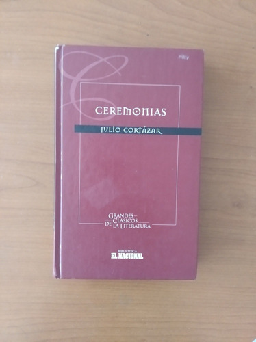 Libro Ceremonias  Julio Cortázar