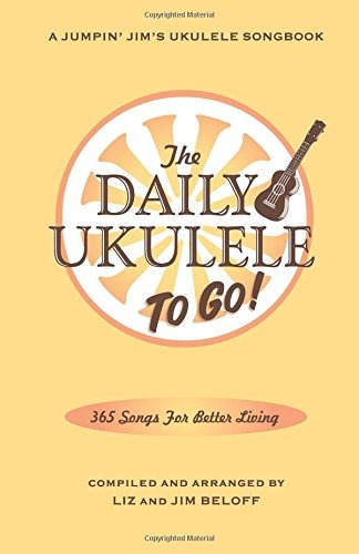 The Daily Ukulele To Go (fakebook)