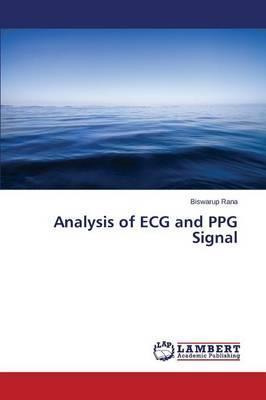 Libro Analysis Of Ecg And Ppg Signal - Rana Biswarup