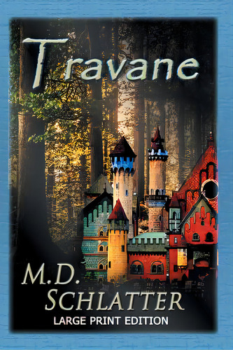 Travane: Large Print Edition, De Schlatter. Editorial Bookbaby, Tapa Blanda En Inglés