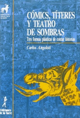 Cómics, Títeres Y Teatro De Sombras. Tres Formas Plásticas D