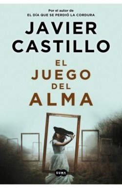  Juego Del Alma, El - Castillo Javier