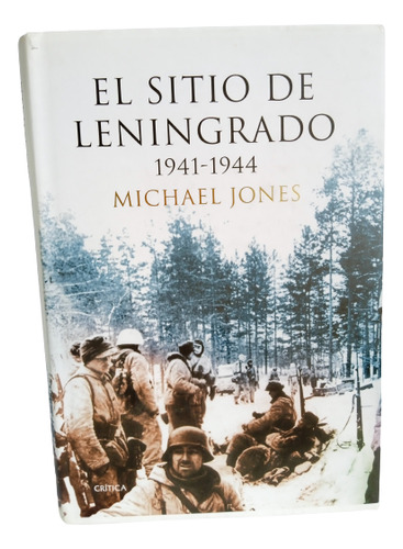 El Sitio De Leningrado - Michael Jones - 2008 - Crítica 