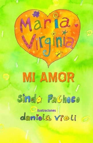 Libro: Maríavirginia Mi Amor (spanish Edition)