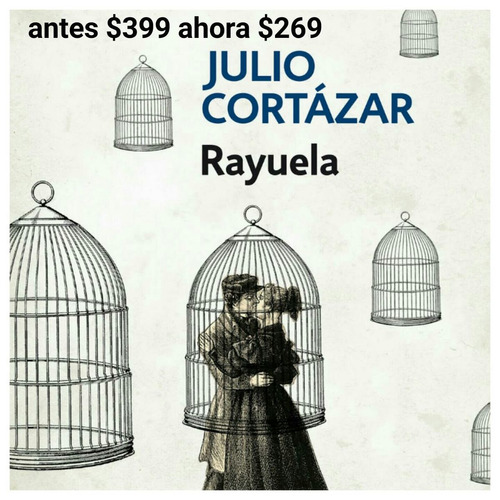 Libro Rayuela (julio Cortazar)