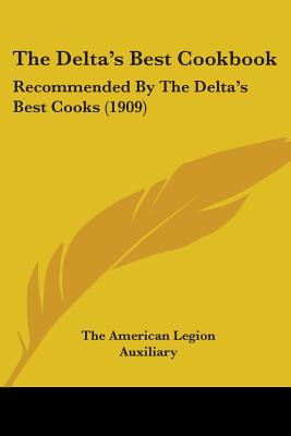 Libro The Delta's Best Cookbook: Recommended By The Delta...