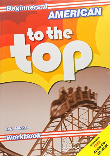 American To The Top Beginners - Wb A A Cd-rom - Mitchell H Q