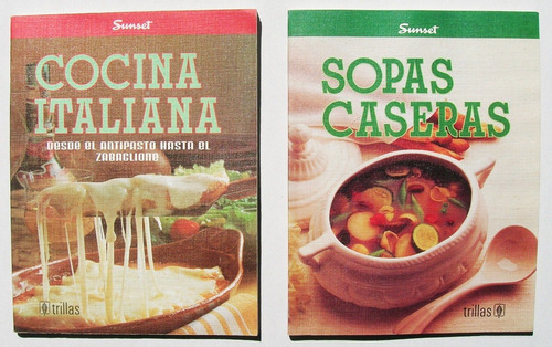 Recetarios Sunset Cocina Italiana Y Sopas Caseras, 2 Libros