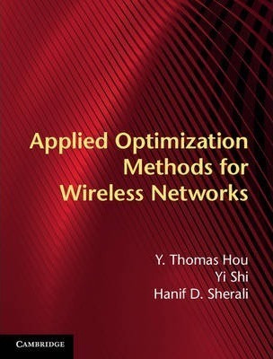 Libro Applied Optimization Methods For Wireless Networks ...