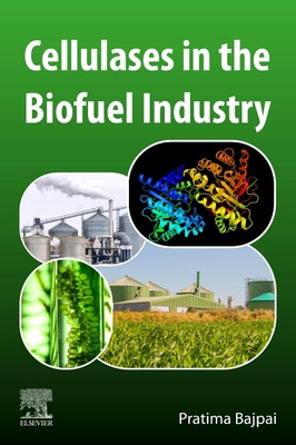 Libro Cellulases In The Biofuel Industry - Bajpai, Pratima