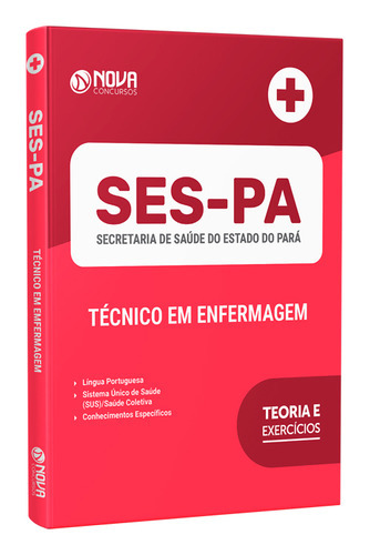 Apostila Ses-pa 2023 - Técnico De Enfermagem, De Professores Especializados., Vol. Único. Editora Nova Concursos, Capa Mole, Edição Oficial Em Português, 2023