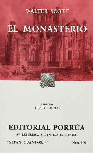 El Monasterio, De Walter Scott. Editorial Ed Porrua (mexico) En Español