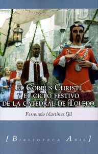 Libro El Corpus Christi Y El Ciclo Festivo De La Catedral...