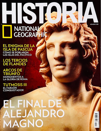 National Geographic Historia N° 228 Final De Alejandro Magno