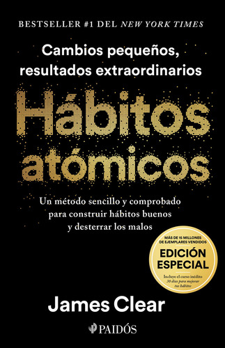 Hábitos Atómicos. Edición Especial.tapa Dura, De James Clear. Fuera De Colección, Vol. 1. Editorial Paidós, Tapa Dura, Edición 1 En Español, 2023